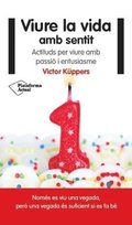 Viure la vida amb sentit