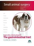 Gastrointestinal Tract. Clinical Cases.  Small Animal Surgery