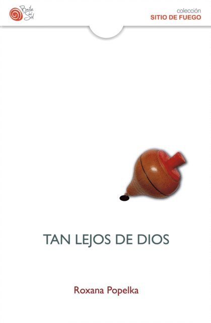 Roxana Popelka - Tan lejos de Dios, E-bok