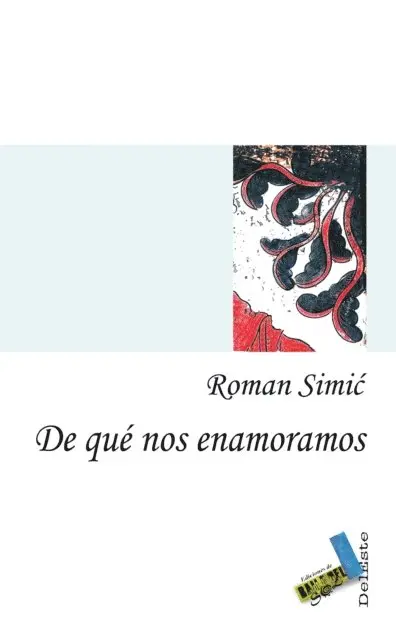 Roman Simic - De qué nos enamoramos, E-bok. Tillgänglighet: Lägg i varukorg
