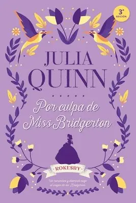 Julia Quinn - Bridgerton Prequel 1. Por Culpa de Miss Bridgerton, Häftad. Tillgänglighet: Lägg i varukorg