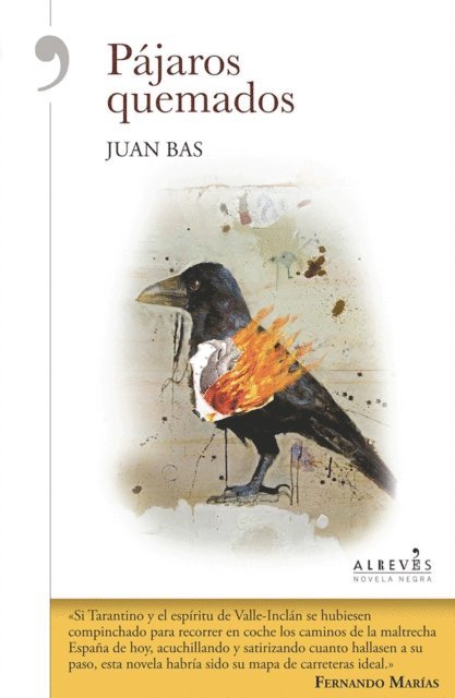 Juan Bas - Pájaros quemados, E-bok