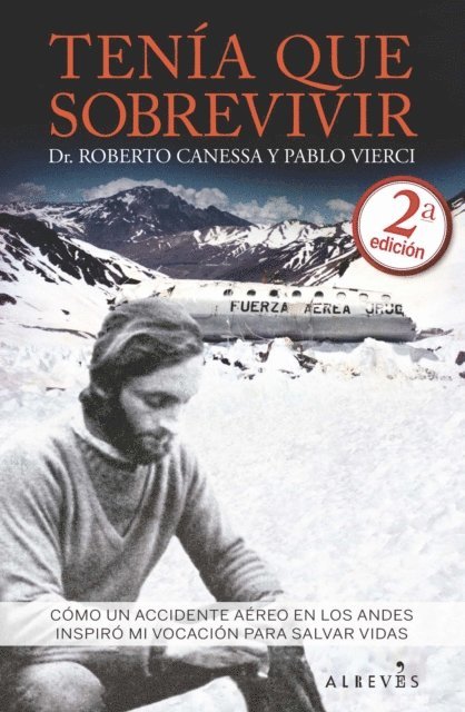 Pablo Vierci, Roberto Canessa - Tenía que sobrevivir, E-bok