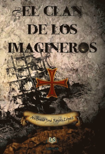 Antonio Jose Rojas Lopez - El clan de los imagineros, E-bok