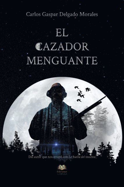 Carlos Gaspar Delgado Morales - El cazador menguante, E-bok