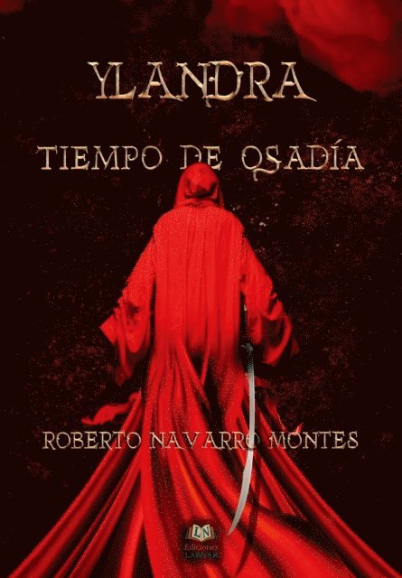 Roberto Navarro Montes - Ylandra. Tiempo de osadía, E-bok