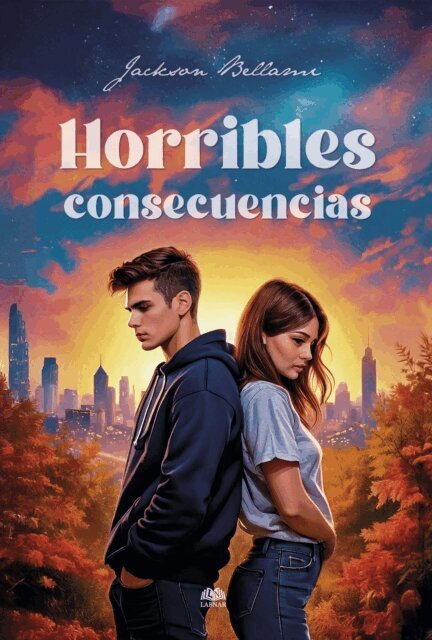 Jackson Bellami - Horribles consecuencias, E-bok