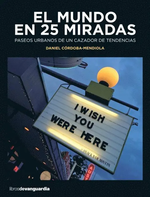 Daniel Cordoba-Mendiola - El mundo en 25 miradas, E-bok. Tillgänglighet: Lägg i varukorg