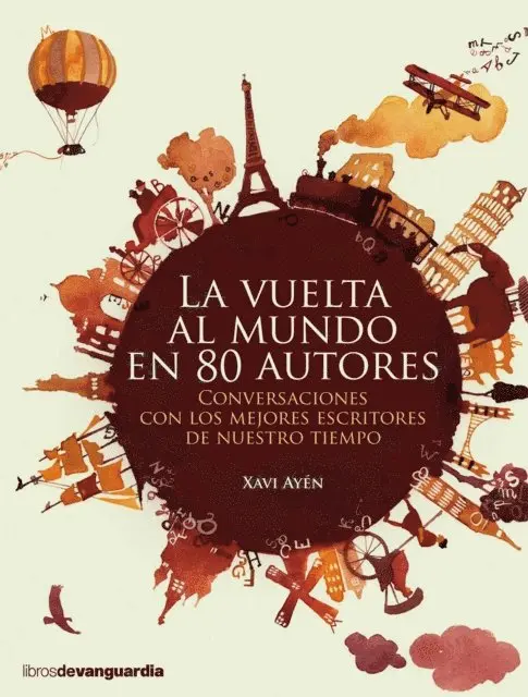 Xavi Ayen - La vuelta al mundo en 80 autores, E-bok. Tillgänglighet: Lägg i varukorg