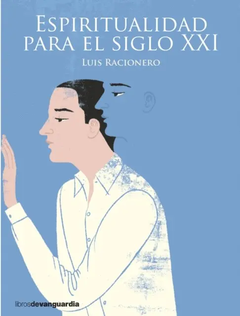 Luis Racionero - Espiritualidad para el siglo XXI, E-bok. Tillgänglighet: Lägg i varukorg