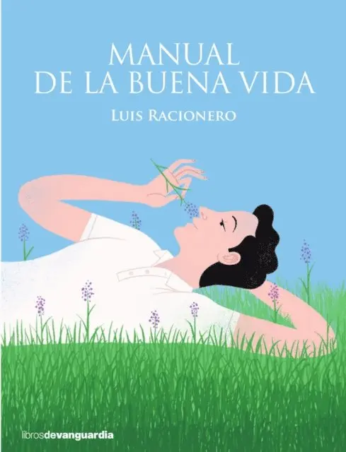 Luis Racionero - Manual de la buena vida, E-bok. Tillgänglighet: Lägg i varukorg
