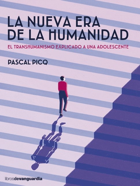 Pascal Picq - La nueva era de la humanidad, E-bok