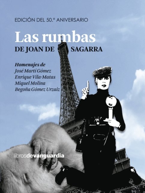 Begona Gomez Urzaiz, Miquel Molina, Enrique Vila-Matas, Jose Marti Gomez, Josep Maria Carandell, Joan De Sagarra - Las rumbas de Joan de Sagarra, E-bok
