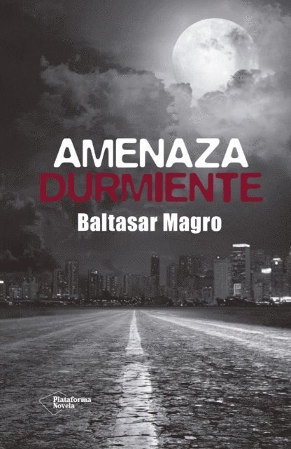 Baltasar Magro - Amenaza durmiente, E-bok