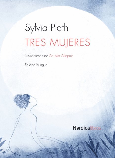 Sylvia Plath - Tres mujeres, E-bok
