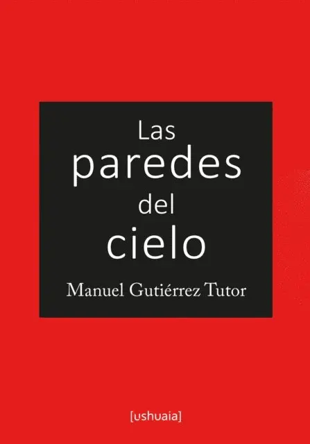 Manuel Gutierrez Tutor - Las paredes del cielo, E-bok. Tillgänglighet: Lägg i varukorg