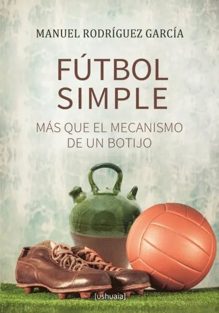 Manuel Rodriguez Garcia - Fútbol simple, E-bok. Tillgänglighet: Lägg i varukorg