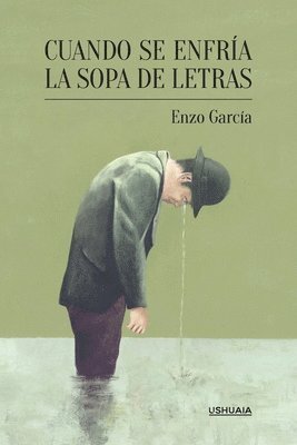 Enzo García - Cuando se enfría la sopa de letras, Häftad