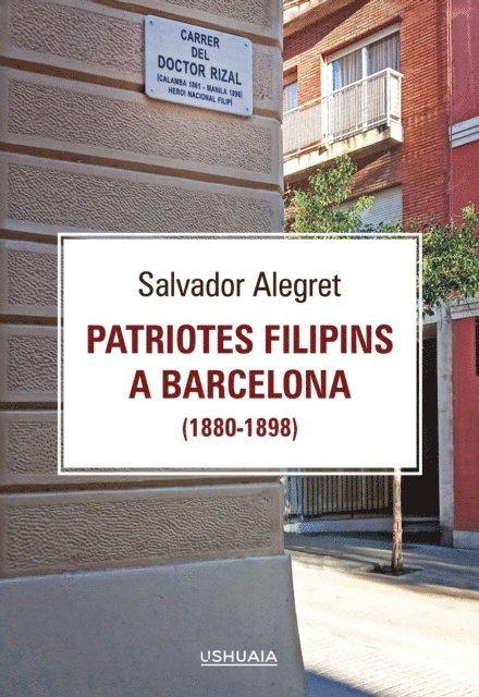 Salvador Alegret - Patriotes filipins a Barcelona (1880-1898), E-bok