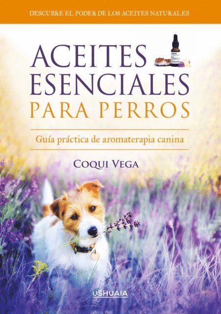 Coqui Vega - Aceites esenciales para perros, E-bok