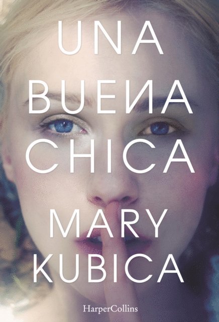 Mary Kubica - Una buena chica, E-bok
