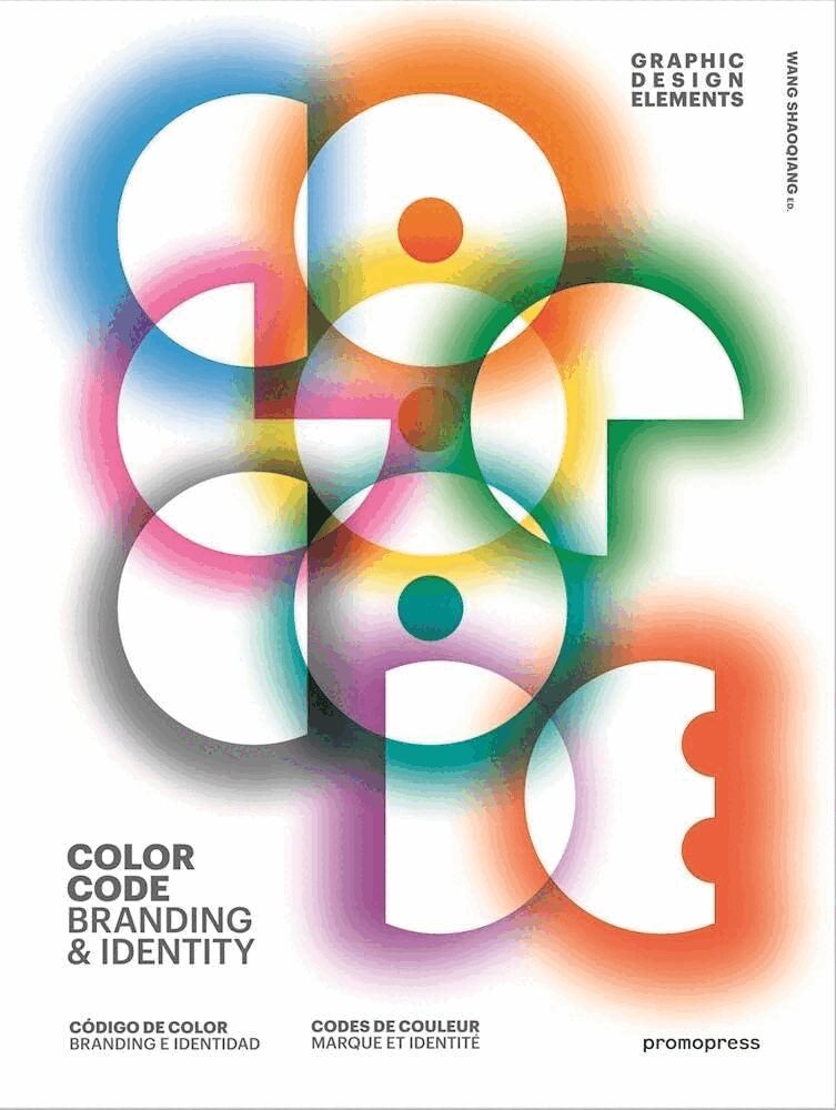 Wang Shaoqiang - Color Codes. Branding & Identity, Inbunden. Tillgänglighet: Tillfälligt slut