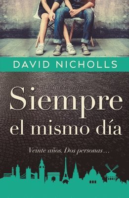 David Nicholls - Siempre El Mismo Dia -V1, Häftad