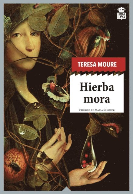 Teresa Moure - Hierba mora, E-bok