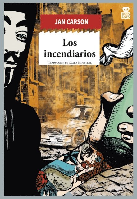 Jan Carson - Los incendiarios, E-bok