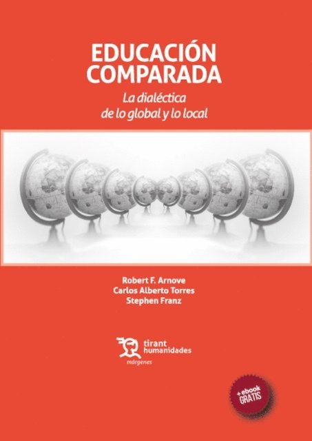 Stephen Franz, Carlos Alberto Torres, Robert F.Arnovel - Educación Comparada, E-bok