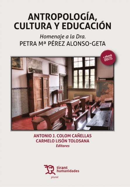 Carmelo Lison Tolosana, Antonio J. Colom Canellas - Antropología, Cultura y Educación, E-bok