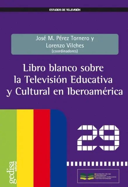 Jose M. Perez - Libro blanco sobre la Televisión Educativa y Cultural en Iberoamérica, E-bok. Tillgänglighet: Lägg i varukorg