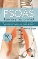 Pamela Ellgen - Psoas. Fuerza Y Flexibilidad, Häftad
