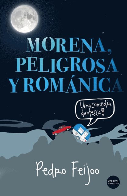 Pedro Feijoo - Morena, peligrosa y románica, E-bok