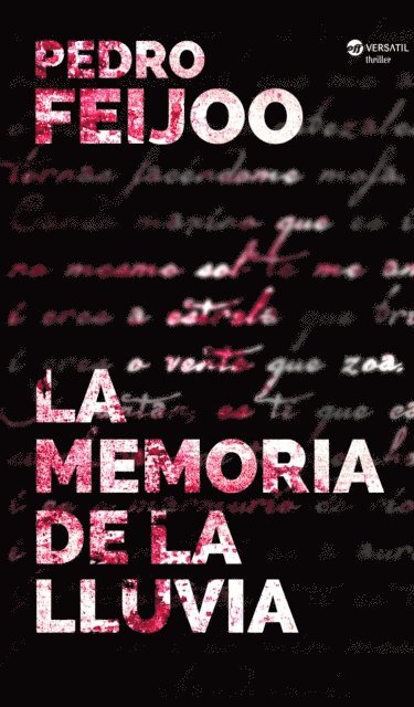 Pedro Feijoo - La memoria de la lluvia, E-bok