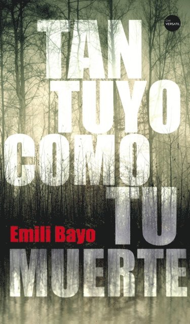 Emili Bayo - Tan tuyo como tu muerte, E-bok