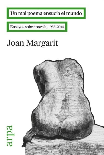 Joan Margarit - Un mal poema ensucia el mundo, E-bok