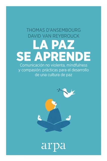 David Van Reybrouck, Thomas D'Ansembourg - La paz se aprende, E-bok