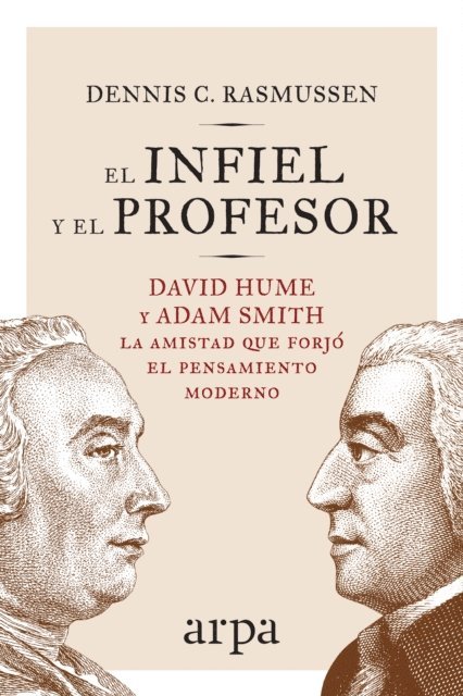 Dennis C. Rasmussen - El infiel y el profesor, E-bok