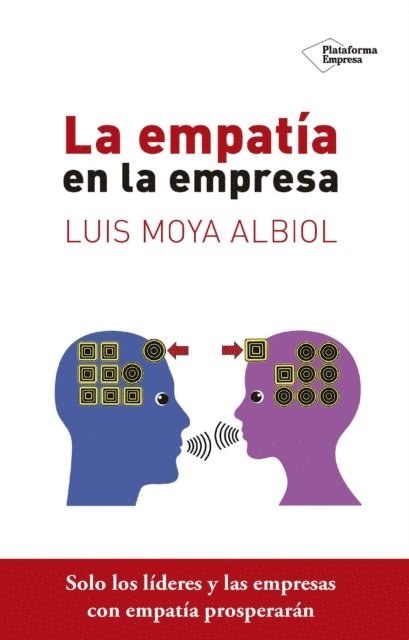 Luis Moya Albiol - La empatía en la empresa, E-bok