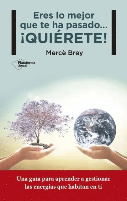 Merce Brey - Eres lo mejor que te ha pasado… ¡QUIÉRETE!, E-bok. Tillgänglighet: Lägg i varukorg