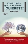 Eres lo mejor que te ha pasado? Â¡QUIÃ¿RETE!