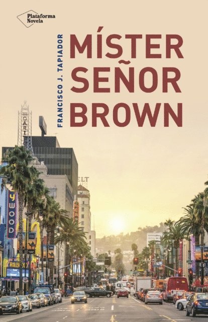 Francisco J. Tapiador - Míster Señor Brown, E-bok