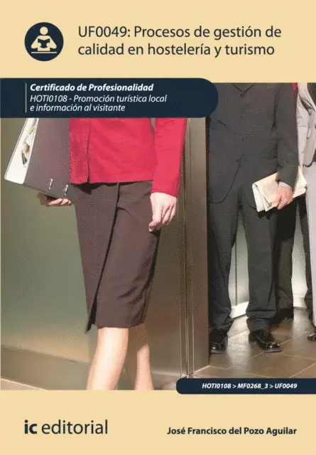Jose Francisco del Pozo Aguilar - Procesos de gestión de calidad en hostelería y turismo. HOTI0108, E-bok. Tillgänglighet: Lägg i varukorg