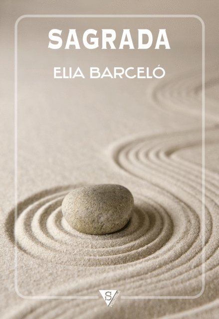 Elia Barcelo - Sagrada, E-bok