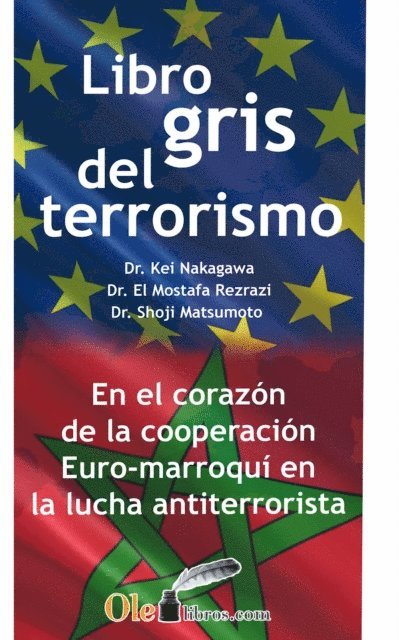 Shoji Matsumoto, Mostafa Rezrazi, Kei Nakagawa - El libro gris del terrorismo, E-bok