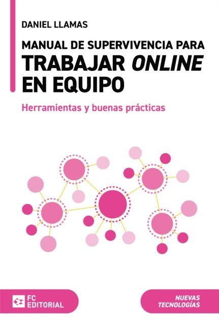Daniel Llamas Ruiz - Manual de supervivencia para trabajar online en equipo, E-bok