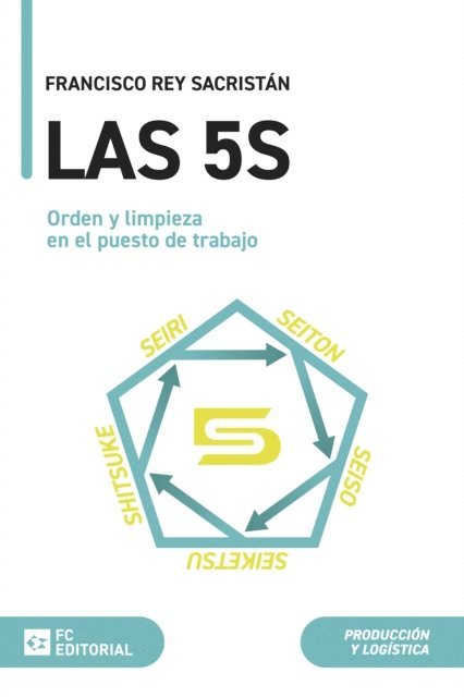 Francisco Rey Sacristan - Las 5S, E-bok