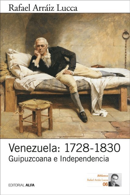 Rafael Arraiz Lucca - Venezuela: 1728-1830, E-bok