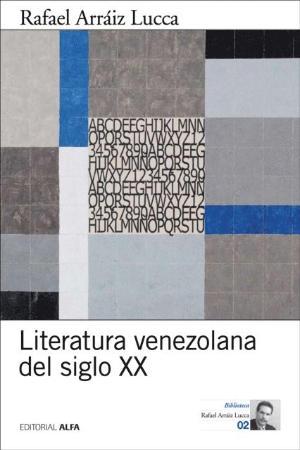 Rafael Arraiz Lucca - Literatura venezolana del siglo XX, E-bok